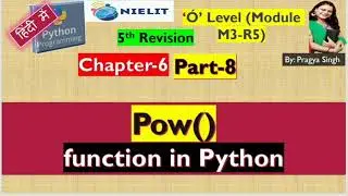 o'level python programming chapter 6 part 8 | pow() function in 