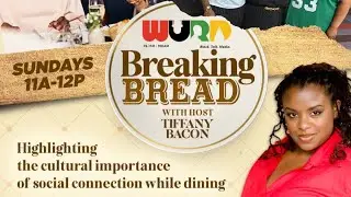 Breaking Bread Episode 10 Brunch with Aaries