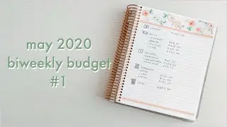 May 2020 Biweekly Budget #1 | Erin Condren Planner