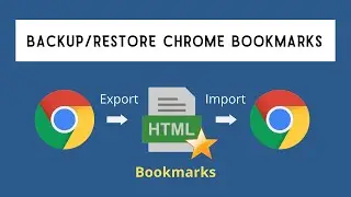 Export/Import Bookmarks in Chrome Browser - 2 Methods