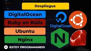 Despliegue de Ruby on Rails en Ubuntu, Nginx, Puma en DigitalOcean