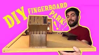 My FAVORITE DIY Fingerboard Park!