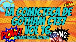 La comicteca de Gotham C137 VOL 16. OCTUBRE 2024 - INTERNATIONAL EDITION (COMPRA EN RADAR COMICS)