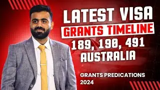 Australia Visa Processing Grant Time 491, 190, 189 | Australian Immigration News Update 2024