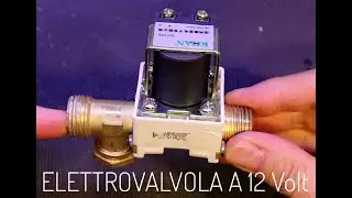 Elettrovalvola a 12 Volt Funzionamento