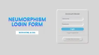 How to create Login Form with HTML and CSS | Sign in Form | Neumorphism Design | Code with Amir