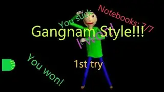 Baldi's Basic's in- Gangnam Style?!