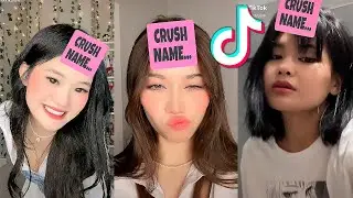 CRUSH NAME - TikTok Compilation