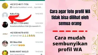 Cara agar foto profil WA tidak bisa dilihat oleh semua orang || cara menyembunyikan profil WA