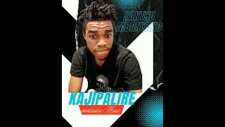 KAJIPALITRE    -KANTHU MBANYAKO