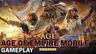 GAMEPLAY AGE OF EMPIRES MOBILE - GAME LEGEND YANG KINI BISA DIMAININ DI HP KALIAN GUYS - SERU BANGET