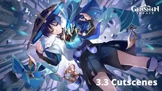 3.3 Cutscenes | Genshin Impact