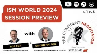 ISM World 2024 Session Preview | Confident Negotiator Podcast #5