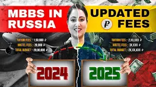 MBBS in RUSSIA 2025 UPDATED Fee Structure for Indian Students