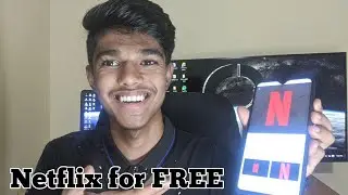 Netflix For FREE ! 2020