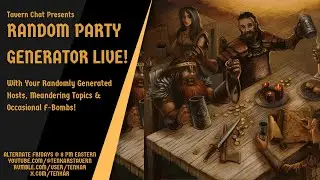 Random Party Generator Live! Tonight - Friday, Sept 13 @ 8PM ET