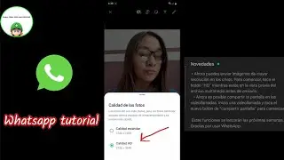 Enviar fotos y videos en HD Whatsapp | NUEVA FUNCIÓN Android Tutorial