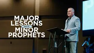 Habakkuk | Major Lessons From the Minor Prophets | Cypress Baptist Church