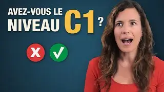 Test de français niveau C1 : Relevez le défi ! 🏆