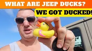 What is Jeep Ducking?!? We got DUCKED!