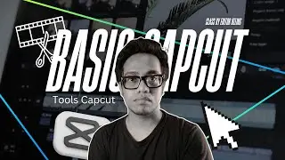 TOOLS AND INTERFACE CAPCUT PC