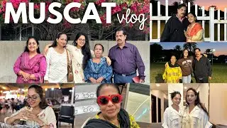Muscat Vlog | Ahaana Krishna