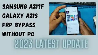 samsung a217f galaxy a21s frp bypass without pc 2023 latest update