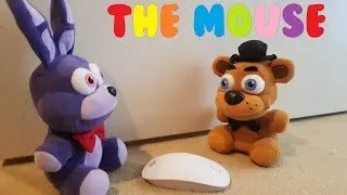 FNAF Plush Episode 65 The Mouse