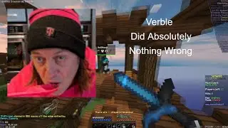 Verble Did Absolutely Nothing Wrong.