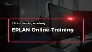 EPLAN Online-Training - Werden Sie zum EPLAN Profi!