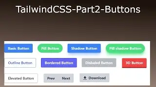 *2022* Tailwindcss Part2 Buttons