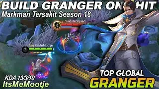 Build Granger Tersakit 2020 Paling Sakit - Top Global Granger Mobile Legends