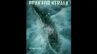Kerala flood l Pray for Kerala