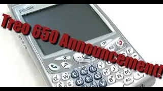 Palm Treo 650 unboxing announcement!
