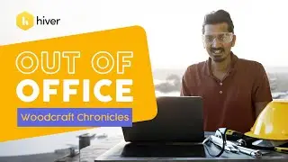 Hiver | Out of Office | Woodcraft Chronicles Ft Pradyumna Challa |