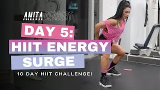 HIIT CHALLENGE | DAY 5: HIIT ENERGY SURGE