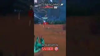 Sniper 🎯 new weapon in Outer Ring MMO 🪐 (Alpha Gameplay) #PvP #gameplay #gaming #web3gaming #web3