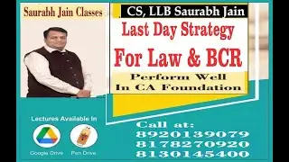 Last Day Preparation Strategy for LAW & BCR Exam - CA Foundation