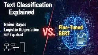 Text Classification Explained: Naive Bayes, Logistic Regression, & Fine-Tuned BERT