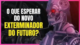 EXTERMINADOR DO FUTURO: ZERO | O que Esperar do Anime?