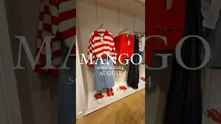 MANGO summer collection 2024/AUGUST