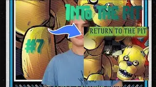 Прохождение игры Five nights at Freddy's 11:Into the pit | #7 #fnaf #intothepit
