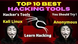 Top 10 Hacking Tools ! You Should Try | Best Kali Linux Hacking Tools For Hackers !