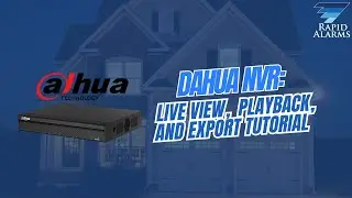 DAHUA NVR: Live view, Playback, and Export Tutorial