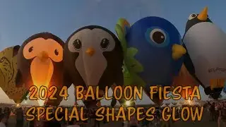 2024 Balloon Fiesta Special Shapes Glow!