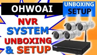 OHWAI Security Camera system network video recorder unboxing,  ip camera nvr security system