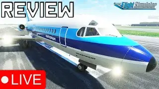 LIVE:  Review Flight - F28 Fokker Professional by Just Flight  | Microsoft Flight Simulator