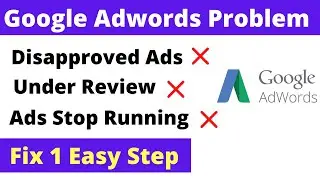 How to Fix Google Adwords Problems with 1 Easy Steps