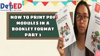 HOW TO PRINT PDF MODULES INTO BOOKLET FORM PART 2