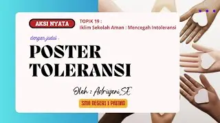 Aksi Nyata Topik 19 : Iklim Sekolah Aman : Mencegah Intoleransi